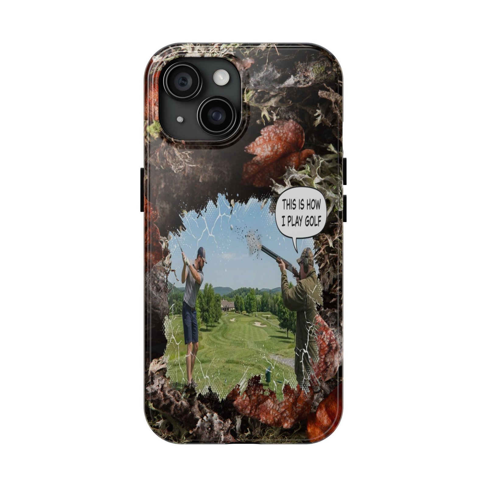 Golf Camo Tough Phone Case – “This Is How I Play Golf” Protective iPhone Cover